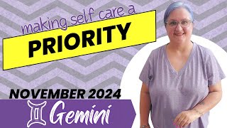 GEMINI ♊️ Making self care a priority  November 2024 [upl. by Enilasor293]