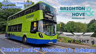 Brighton and Hove Coaster Local Route 27 Westdene To Saltdean Wrightbus Streetdeck [upl. by Chandless47]