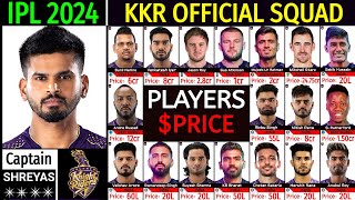 IPL 2024  Kolkata Knight Riders Official Squad With Players Price  KKR Final Squad amp Price 2024 [upl. by Solly461]