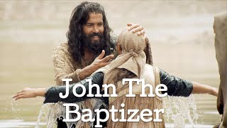 John The Baptizer  Part 4 [upl. by Oberg]