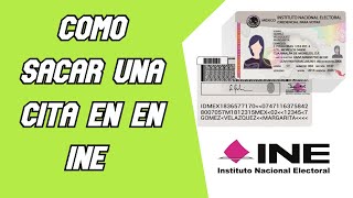 Como sacar una cita en el INE │Credencial para votar 2023 [upl. by Alet]