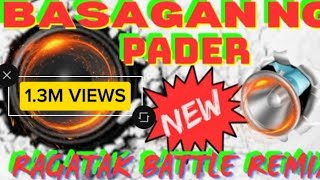 NEW REMIX✴️BASAGAN NG PADER BASS BOOSTED SOUND REMIX✴️RAGATAK BATTLE MUSIC BASS BOOSTED 🔊 [upl. by Dnamron498]