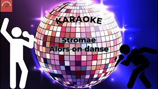 Stromae  Alors On Danse Karaoke [upl. by Ocana]