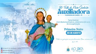 Primeira Noite de Novena  Festa Nossa Senhora Auxiliadora 2024 [upl. by Neelasor]