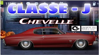 Drag Racing Streets  Classe J Setup Chevelle [upl. by Lehrer]