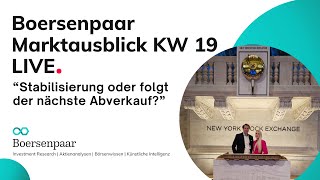 Marktausblick KW19 Korrektur Stabilisierung  DAX Analyse Aktienanalyse Börse Aktie SampP500 NASDAQ [upl. by Nafets]