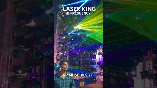 HI FREQUENCY NEW SATAP LASER KING 👑trendingshorts viralvideo djnpmusicbls subscribe please [upl. by Mallissa]