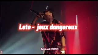 Leto  Jeux dangereux  speed [upl. by Scrivings28]