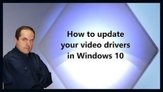 How to update your video drivers in Windows 10 [upl. by Levi]