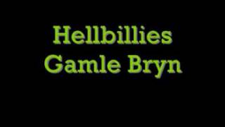 Hellbillies  Gamle bryn [upl. by Ecilegna]