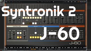 IK Multimedia Syntronik 2 J60 Instrument No Talking [upl. by Byram293]