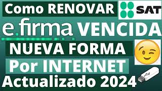 Como Obtener Efirma SAT por INTERNET Tramite 100 en LINEA 2024📲FIEL FIRMA ELECTRONICA VENCIDA📝 [upl. by Bohon]