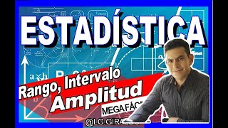 🥇RANGO INTERVALO Y AMPLITUD Para datos AGRUPADOS Estadística Fácil [upl. by Birchard]