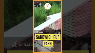 Sandwich PUF Panel  Kerala  Manufacturers  Roofing Sheets [upl. by Sadowski]