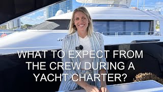 What to expect from the Crew during a Yacht Charter Story Michelle Manfredi Hall  Worldwide Boat [upl. by Enelrahc]