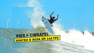 Surf Pier e Cibratel  imagens aquáticas em 240fps [upl. by Pauly724]