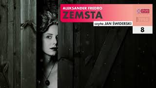 Zemsta 08  Aleksander Fredro  Audiobook po polsku [upl. by Leirza]