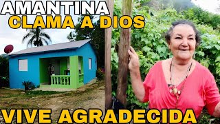 DOÑA AMANTINA VIVE ENTRE MONTAÑAS CLAMA A TODOS A QUE VISITEN EL CAMPO Es Enviada de Dios JARABACOA [upl. by Terrene]