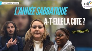 Lannée sabbatique atelle la cote  Cest vous qui le dites [upl. by Atiragram987]