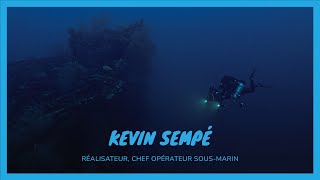 Kevin Sempé  l’Art de la cinématographie sousmarine [upl. by Cocks932]