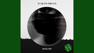 War on Drugs [upl. by Islean]