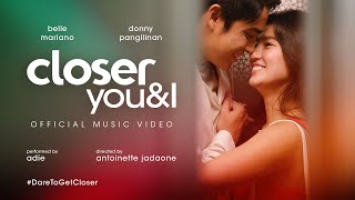 Closeup presents Closer You amp I performed by Adie featuring DonBelle DareToGetCloser [upl. by Meehsar]