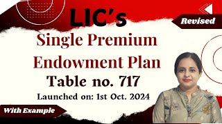 LIC Single Premium Endowment Plan No 717 in Hindi  Plan 717  Er Aman Thakur [upl. by Lanevuj]