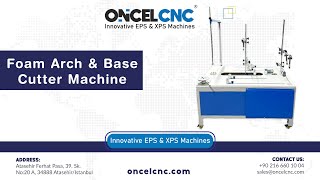 FOAM ARCH amp BASE CUTTER MACHINE [upl. by Tennaj]