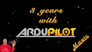 Ive been flying with ArduPilot for 3 years [upl. by Schild]