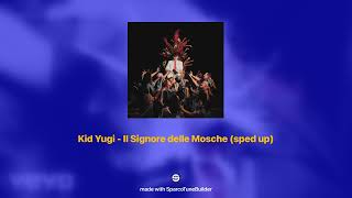 Kid Yugi  Il Signore delle Mosche 𝘀𝗽𝗲𝗱 𝘂𝗽 [upl. by Acinemod]