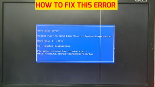 Hard Disk Error Please run the Hard Disk Test in System Diagnostics  How To Fix This Error [upl. by Annoed]