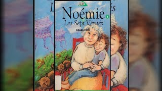 Livre Audio pour Enfants  Noémie les sept vérités la première vérité [upl. by Annaegroeg]