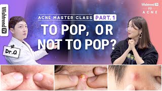 The Right Way to Pop a Pimple  4Week Acne Master Course  Part 1 [upl. by Orest824]