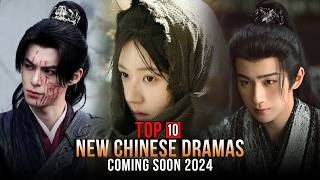 Top 10 New Chinese Dramas  Coming Soon 2024 [upl. by Anirbac816]