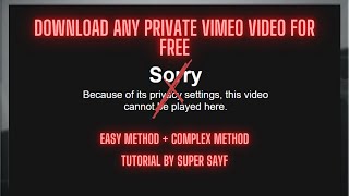 How to download ANY PRIVATE VIMEO video Working2020 [upl. by Bibbie]