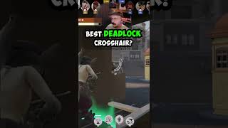 Best DEADLOCK Crosshair 🤔deadlock deadlockgameplay [upl. by Oremoh64]