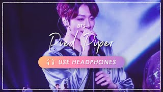 8D  LIVE BTS  Pied Piper｜CONCERT EFFECT💿 USE HEADPHONES 🎧 [upl. by Hasan]