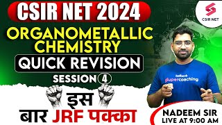 CSIR NET 2024 Organometallic Chemistry  Revision Series  Questions Session 04  Nadeem Sir [upl. by Seftton204]