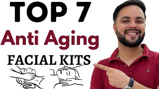 Top 7 ANTI AGING Facial Kits Under ₹600 [upl. by Esereht]