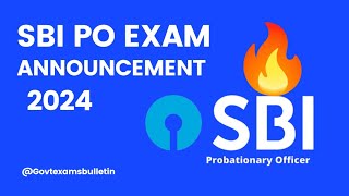 SBI PO Exam Date 2024  SBI PO Exam Announcement [upl. by Stacie]