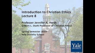 Introduction to Christian Ethics Lecture 8 [upl. by Eanat]