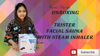 Unboxing Trister  Facial Sauna With Steam Inhaler [upl. by Allissa]