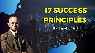 17 success principles by Napoleon Hill [upl. by Clay927]