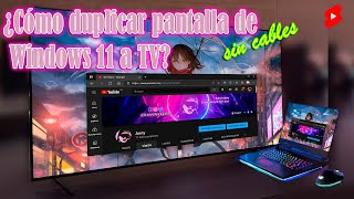 Cómo proyectar Windows 11 en tu tv de forma inalámbrica [upl. by Eveiveneg225]