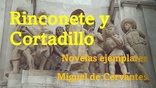 Rinconete y Cortadillo  Miguel de Cervantes Audiolibro  Audiobook [upl. by Annoda]