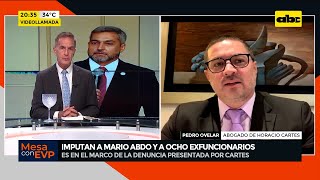 Esto dice el abogado de Horacio Cartes Pedro Ovelar sobre la imputación de Mario Abdo [upl. by Areema]