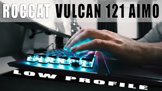 Roccat Vulcan 121 Aimo Mechanical Gaming Keyboard Review and Sound Test [upl. by Saref]