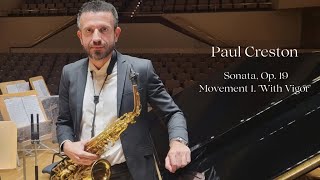 Paul Creston Sonata op 19 Movement 1 With Vigor Alto saxophone David Hernando Vitores [upl. by Ybbil]