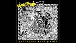 Speedfreak • Hellspeed Rock N Roll Full Album [upl. by Manara536]