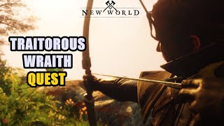 Traitorous Wraith Quest New World [upl. by Anitsihc]